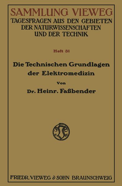 Produktbild: Die Technischen Grundlagen der Elektromedizin