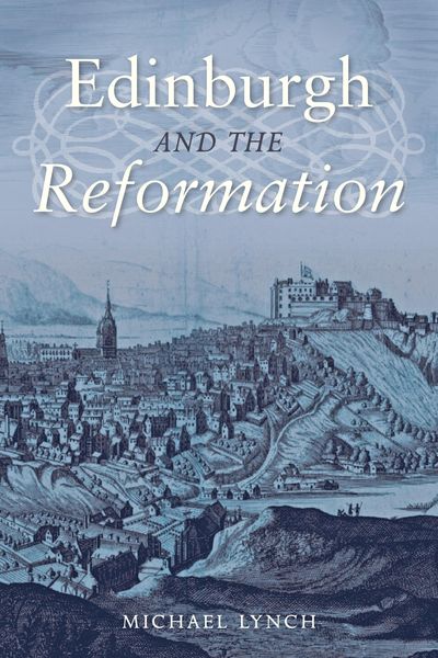 Produktbild: Edinburgh and the Reformation