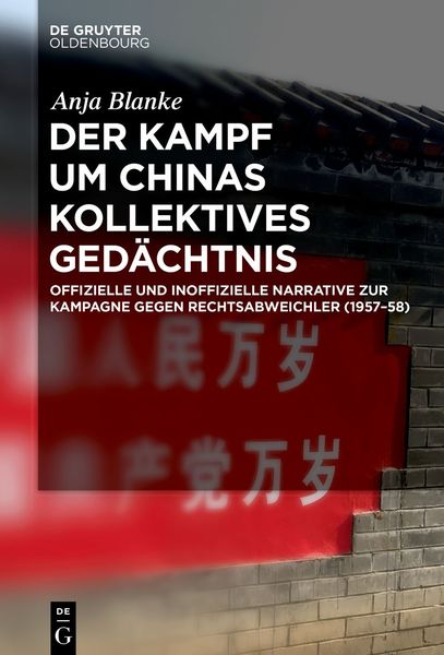 Produktbild: Der Kampf um Chinas kollektives Ged&auml;chtnis