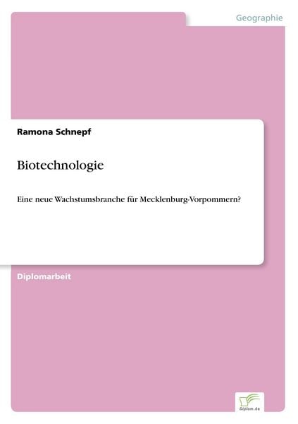 Biotechnologie, Taschenbuch von Ramona Schnepf, GRIN, 9783838654461