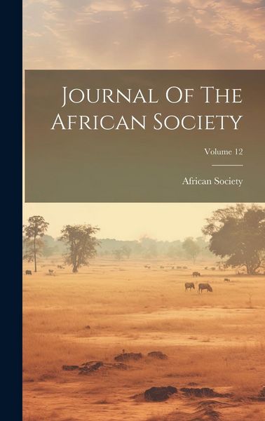 Produktbild: Journal Of The African Society; Volume 12
