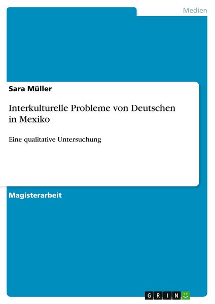 Produktbild: Interkulturelle Probleme von Deutschen in Mexiko