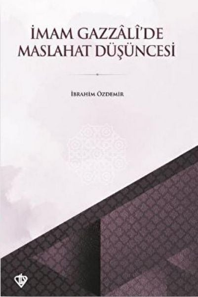 Produktbild: Imam Gazzalide Maslahat D&uuml;s&uuml;ncesi