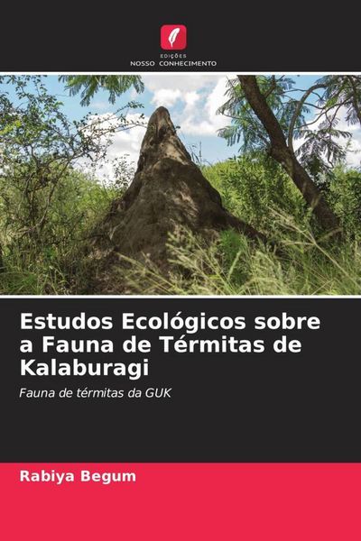 Produktbild: Estudos Ecol&oacute;gicos sobre a Fauna de T&eacute;rmitas de Kalaburagi