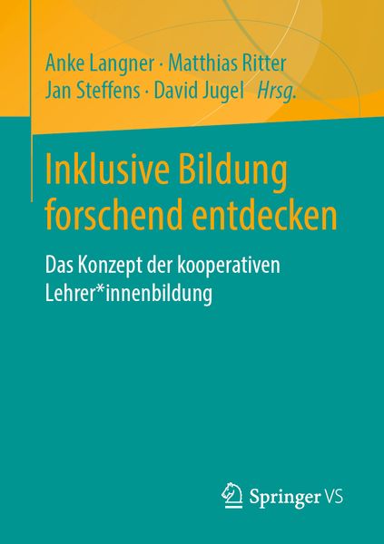 Inklusive Bildung forschend entdecken, Taschenbuch von , Springer Fachmedien Wiesbaden GmbH, 9783658255145
