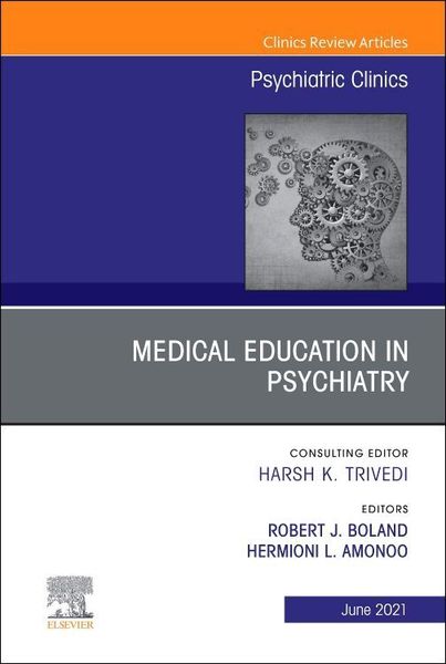 Produktbild: Medical Education in Psychiatry, an Issue of Psychiatric Clinics of North America