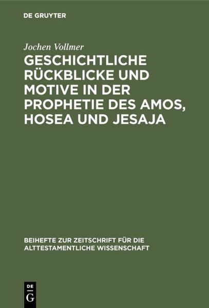 Produktbild: Geschichtliche R&uuml;ckblicke und Motive in der Prophetie des Amos, Hosea und Jesaja