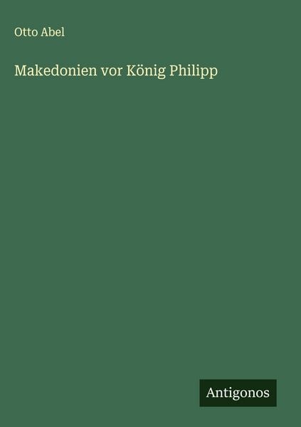 Produktbild: Makedonien vor K&ouml;nig Philipp
