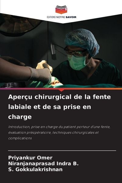 Produktbild: Aper&ccedil;u chirurgical de la fente labiale et de sa prise en charge
