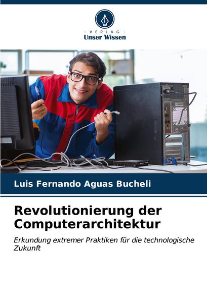 Produktbild: Revolutionierung der Computerarchitektur
