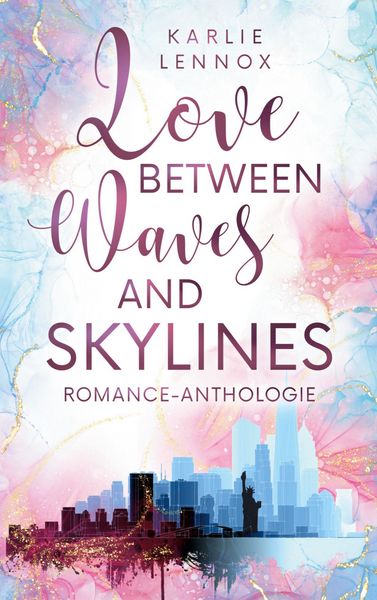 Produktbild: Love between Waves and Skylines