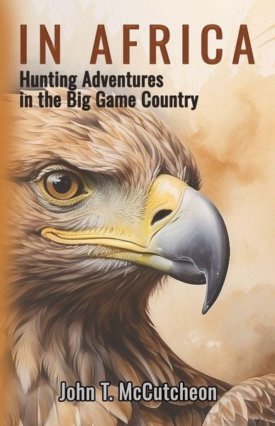 Produktbild: In Africa Hunting Adventures in the Big Game Country
