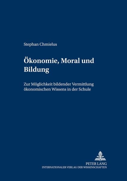 Produktbild: Oekonomie, Moral und Bildung