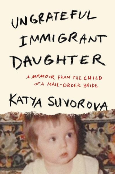 Produktbild: Ungrateful Immigrant Daughter