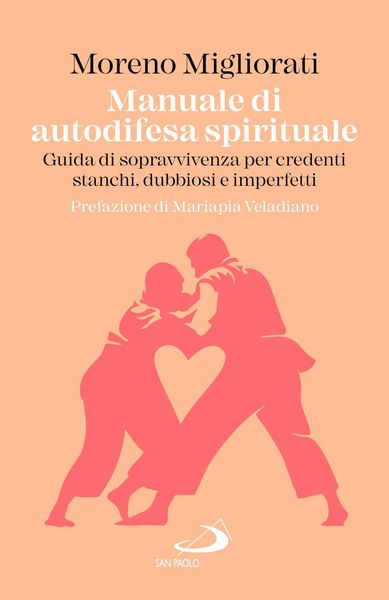 Produktbild: Manuale di autodifesa spirituale. Guida di sopravvivenza per credenti stanchi, dubbiosi e imperfetti