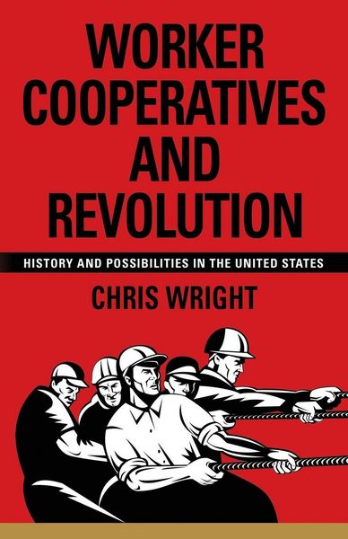 Produktbild: Worker Cooperatives and Revolution