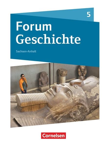 Produktbild: Forum Geschichte 5. Schuljahr - Gymnasium Sachsen-Anhalt - Von der Fr&uuml;hgeschichte bis zum R&ouml;mischen Reich