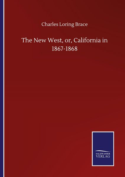 Produktbild: The New West, or, California in 1867-1868