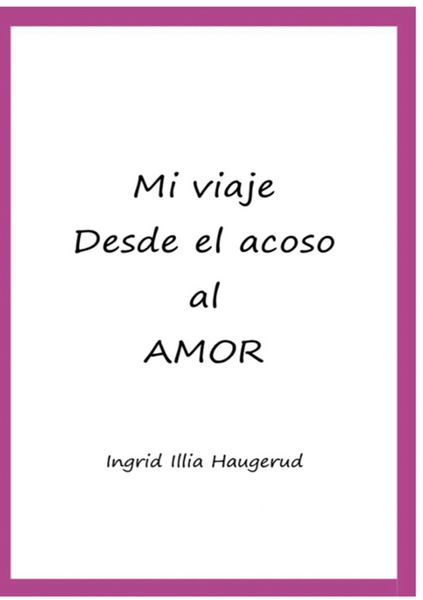 Produktbild: Mi viaje desde el acoso al amor