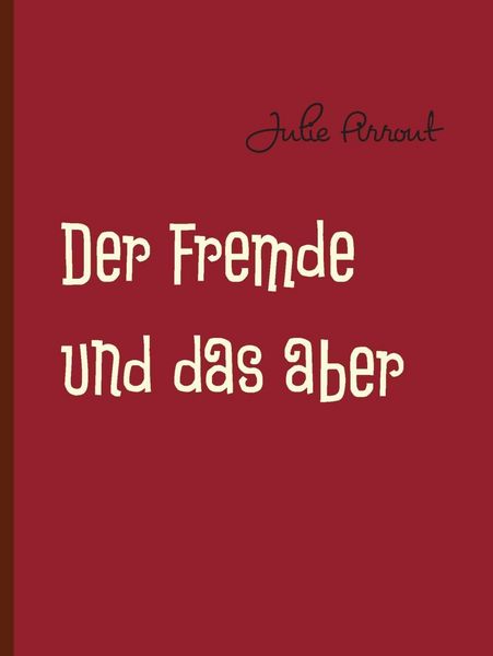 Produktbild: Der Fremde und das aber
