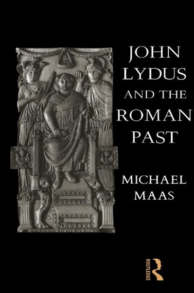 Produktbild: John Lydus and the Roman Past