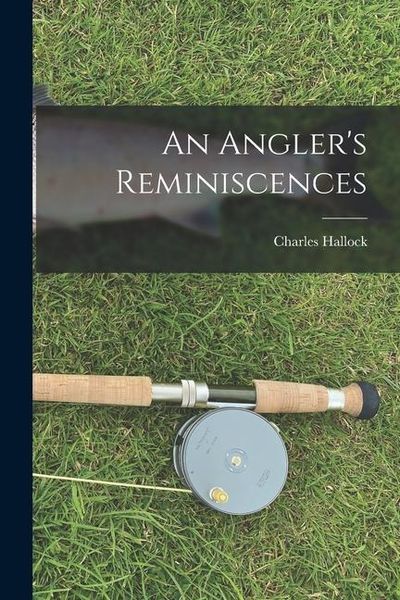 Produktbild: An Angler's Reminiscences