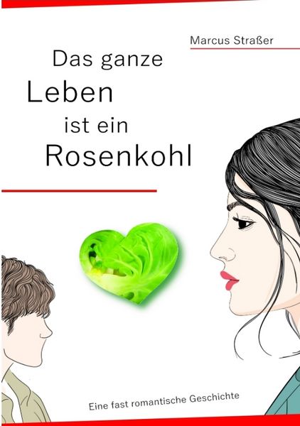 Produktbild: Das ganze Leben ist ein Rosenkohl
