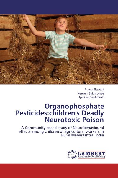Produktbild: Organophosphate Pesticides:children's Deadly Neurotoxic Poison