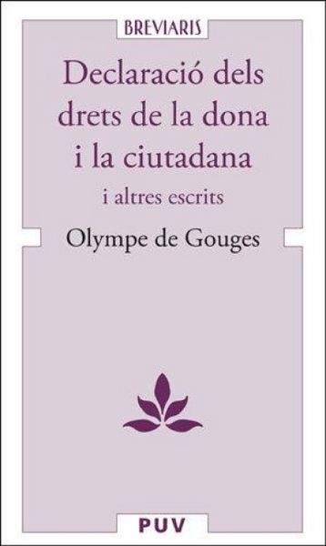 Produktbild: Declaraci&oacute; dels drets de la dona i la ciutadana : i altres escrits