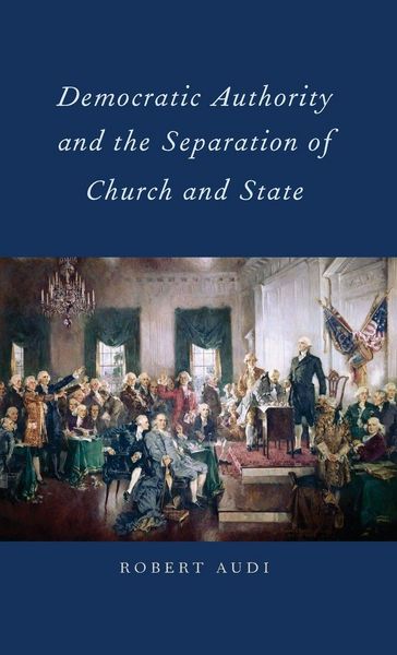 Produktbild: Democratic Authority and the Separation of Church and State