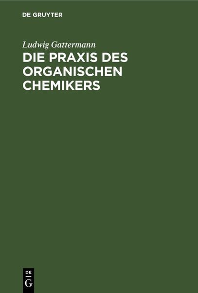 Produktbild: Die Praxis des organischen Chemikers
