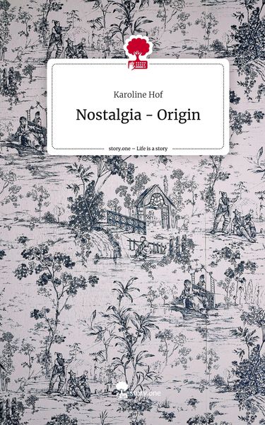 Produktbild: Nostalgia - Origin. Life is a Story - story.one