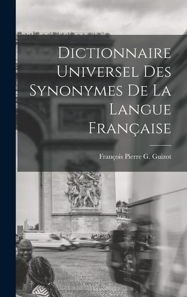 Produktbild: Dictionnaire Universel Des Synonymes De La Langue Fran&ccedil;aise