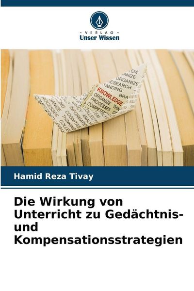 Produktbild: Die Wirkung von Unterricht zu Ged&auml;chtnis- und Kompensationsstrategien