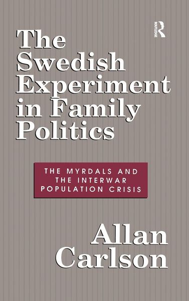 Produktbild: The Swedish Experiment in Family Politics