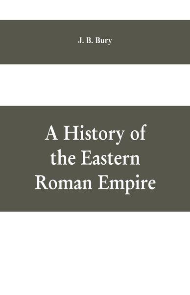 Produktbild: A History of the Eastern Roman Empire