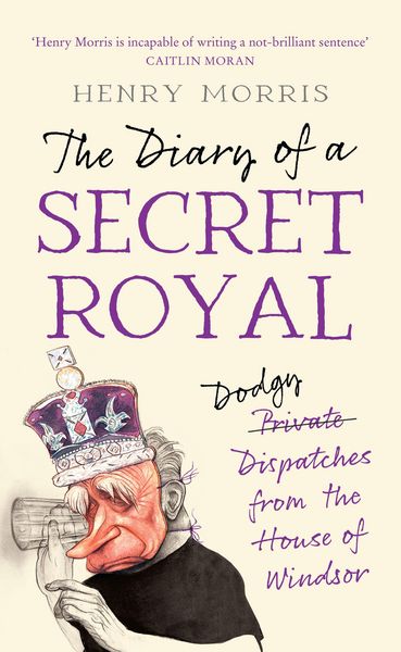 Produktbild: Morris, H: Diary of a Secret Royal