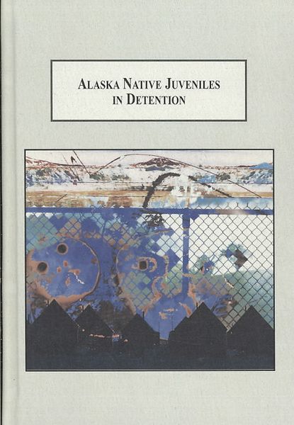 Produktbild: Alaska Native Juveniles in Detention