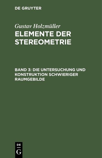 Produktbild: Die Untersuchung und Konstruktion schwieriger Raumgebilde