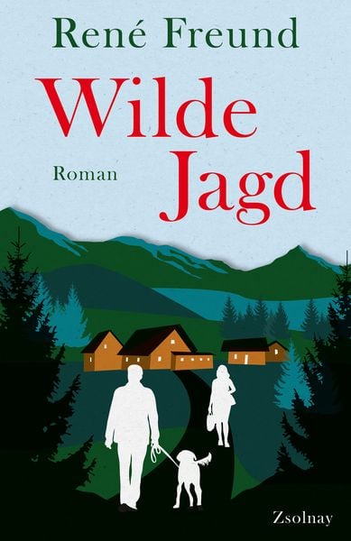 Wilde Jagd, Taschenbuch von René Freund, Zsolnay, Paul, 9783552073678