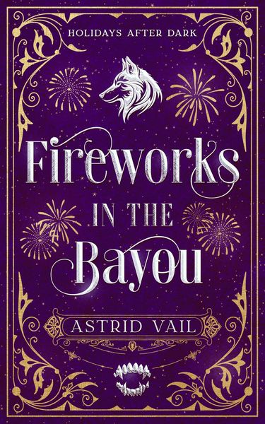 Produktbild: Fireworks in the Bayou (Holiday's After Dark)