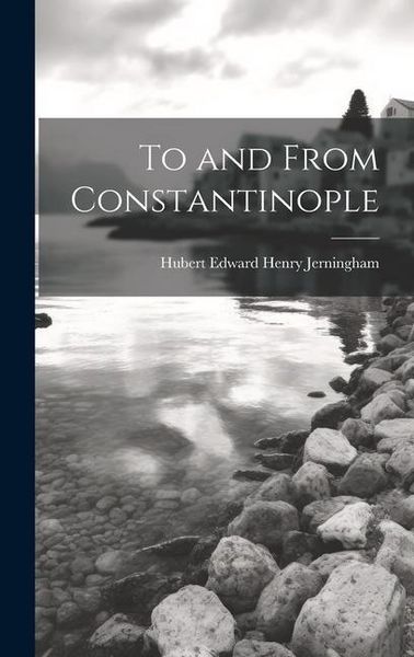 Produktbild: To and From Constantinople