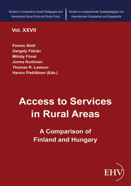 Access to Services in Rural Areas, Paperback von , Europäischer Hochschulverlag, 9783867418980