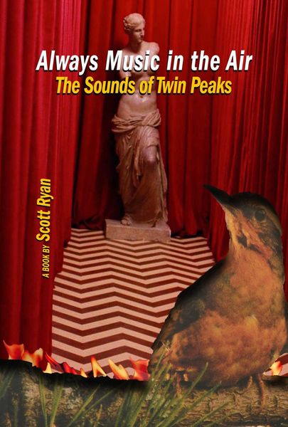 Produktbild: Always Music in the Air the Sounds of Twin Peaks