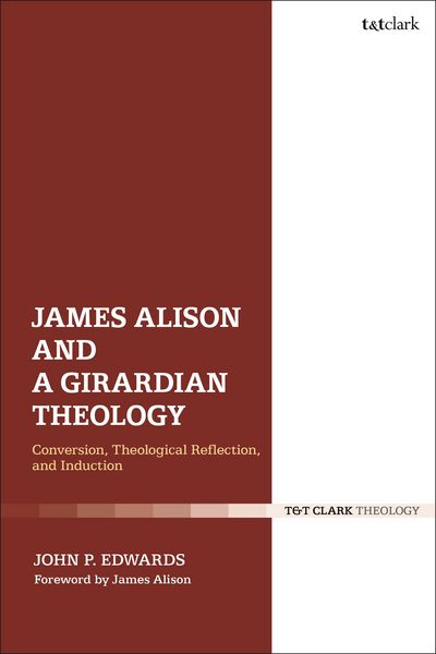 Produktbild: James Alison and a Girardian Theology