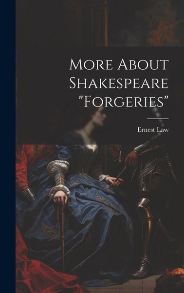 Produktbild: More About Shakespeare "Forgeries"