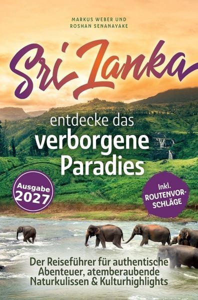Sri Lanka - Entdecke das verborgene Paradies