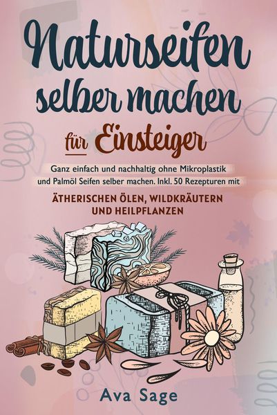Produktbild: Naturseifen selber machen f&uuml;r Einsteiger