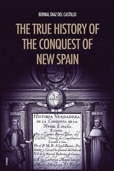 Produktbild: The True History of the Conquest of New Spain
