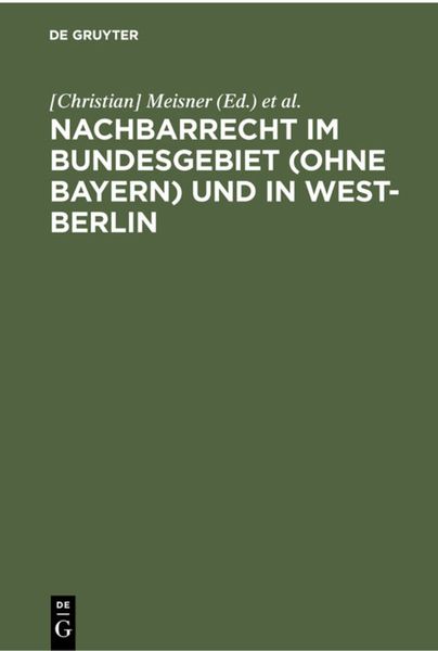 Produktbild: Nachbarrecht im Bundesgebiet (ohne Bayern) und in West-Berlin